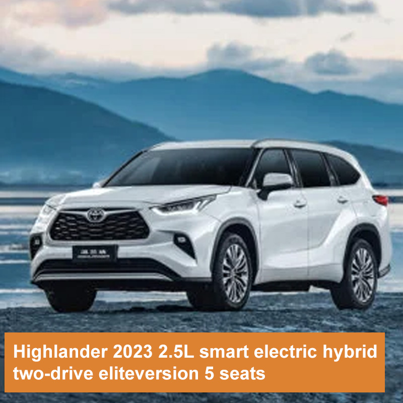 Toyota Highlander 2023 2.5L smart electric hybrid two-drive elite version 5 seats