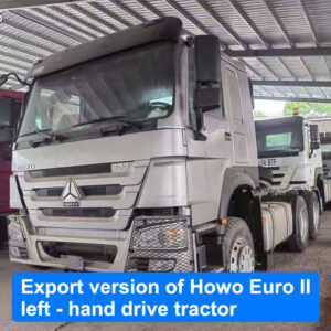 Export version of Howo Euro ll left - hand drive tractor